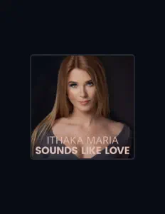 Escucha a Ithaka Maria, mira vídeos musicales, lee la biografía, consulta fechas de giras y mucho más.