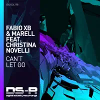 Can't Let Go (Colonial One & Mazza Remix) [feat. Christina Novelli] — Fabio XB & Marell