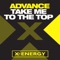 Take Me to the Top (Remix) - Advance lyrics