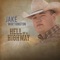 Hell of a Highway - Jake Worthington lyrics