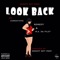 Look Back (feat. KSmoothYG, Remedy & Ma Da Pilot) - Greedy Boy Fred lyrics