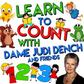 Learn to Count with Dame Judi Dench and Friends (Unabridged)