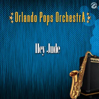 Hey Jude - Single - Orlando Pops Orchestra