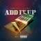 Add It Up (feat. Jay Finley) - Sonny Trill lyrics