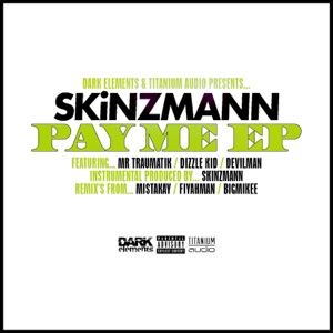 Pay Me (feat. Mr Traumatik, Dizzle Kid & Devilman) - Single