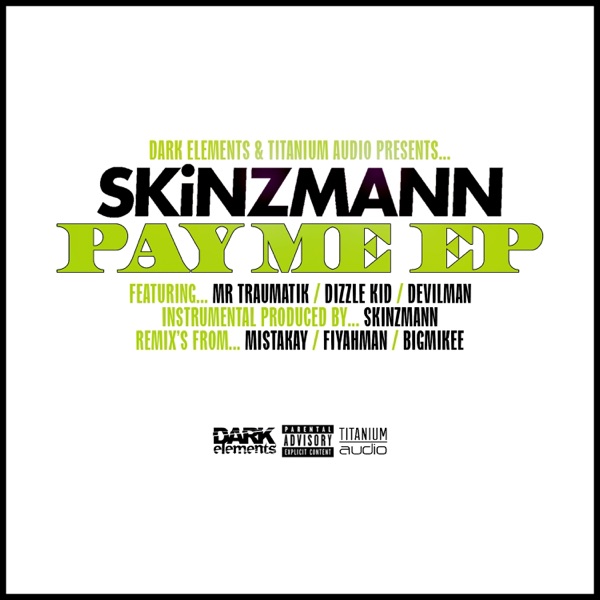 Pay Me (feat. Mr Traumatik, Dizzle Kid & Devilman) - Single