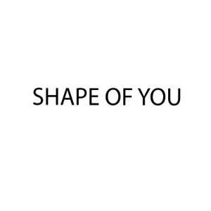 Shape of You (Acoustic) - Single