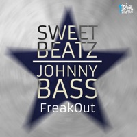 Freak Out - Single - Sweet Beatz & Johnny Bass