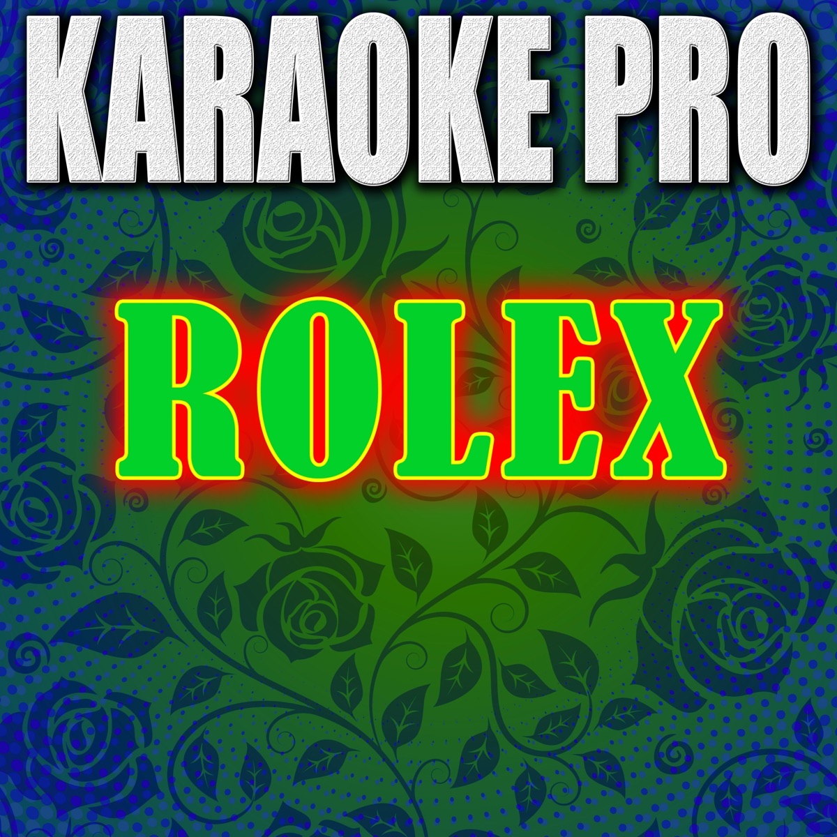 Rolex Originally Performed by Ayo Teo Karaoke Version