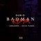 Bad Man Remix (feat. Sneakbo & Kojo Funds) - Dun D lyrics