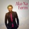 Ako Na Form - Eko Dydda lyrics