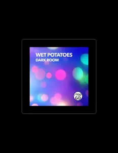 聆聽 Wet Potatoes、觀看音樂影片、閱讀小傳、查看巡演日期等！