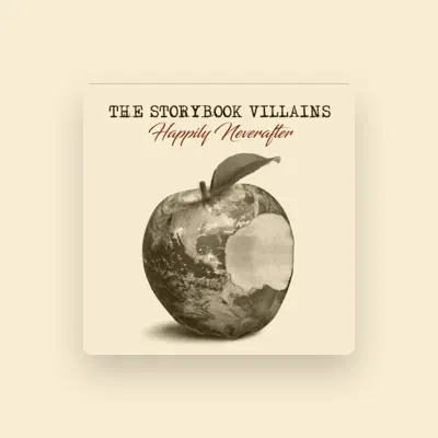 Listen to The Storybook Villains, watch music videos, read bio, see tour dates & more!