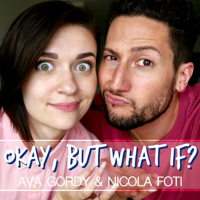 Okay, But What If? podcast