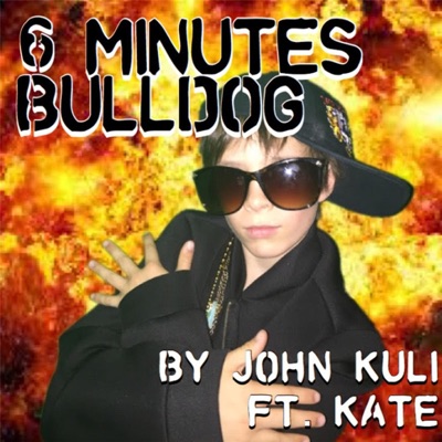 6 Minutes Bulldog (feat. Kate) - Single