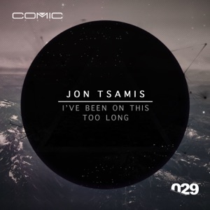 I've Been On This Too Long - Single