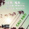 Cali Dro (feat. Gino White & Killa Kizzy) - Single