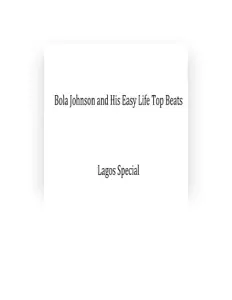 Listen to Bola Johnson and His Easy Life Top Beats, watch music videos, read bio, see tour dates & more!