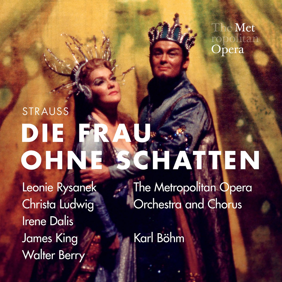 ‎Strauss Die Frau ohne Schatten, Op. 65 (Recorded Live at the Met