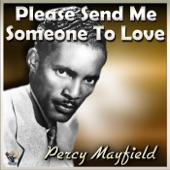Percy Mayfield - Please Send Me Someone to Love