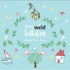 Little Wild Lullabies
