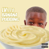 Banana Pudding - Single - LVitto