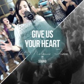 Give Us Your Heart (Live) [feat. Melanie Tierce & the Emerging Sound] artwork