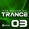 The Sound of Trance, Vol. 03