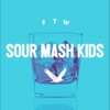Sour Mash Kids - Single