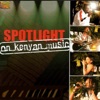 Spotlight on Kenyan Music