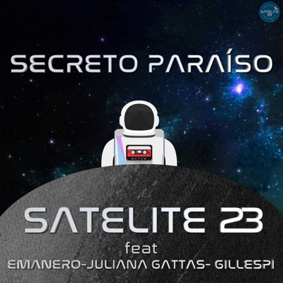 Secreto Paraíso (feat. Emanero, Juliana Gattas & GILLESPI) - Single