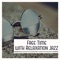 Bar Jazz Late Night - Relax Time Zone lyrics