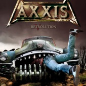 Axxis - All My Friends Are Liars