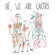 Hi, We Are Cactus - EP - Go Cactus
