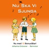 Nu ska vi sjunga (Expanded Edition) [Nu med 10 bonuslåtar]