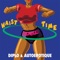 Waist Time - Diplo & Autoerotique lyrics