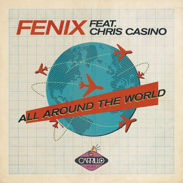 All Around the World (feat. Chris Casino) - EP