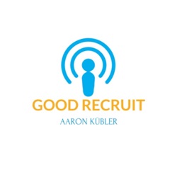 Good Recruit Podcast
