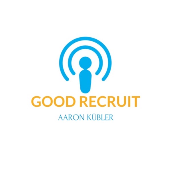 Good Recruit Podcast