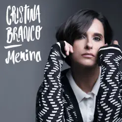 Menina - Cristina Branco