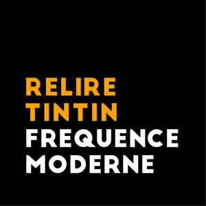 Relire Tintin podcast