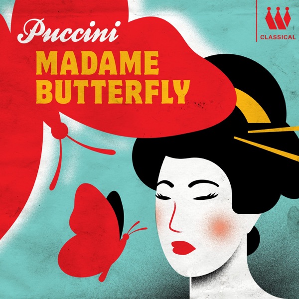 Puccini: Madame Butterfly