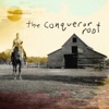 The Conqueror Root - EP artwork