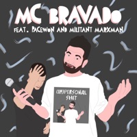(Im)personal Shit [feat. Militant Marxman & Pacewon] - Single - MC Bravado