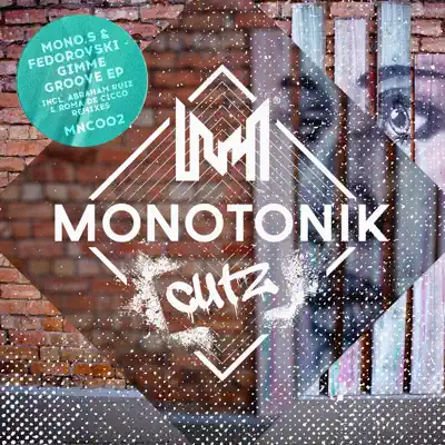 Gimme Groove - EP - Monos Gimme Groove - EP - Monos
