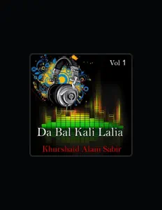 Listen to Khurshaid Alam Sabir, watch music videos, read bio, see tour dates & more!