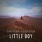 Little Boy - Unknown Neighbour lyrics