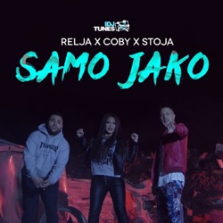 Relja - Samo Jako (feat. Coby & Stoja)