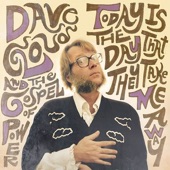 Dave Cloud - Today Is the Day They Take Me Away