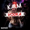 Kalm Met Die Vodka (feat. Sjentje) - Boykii lyrics